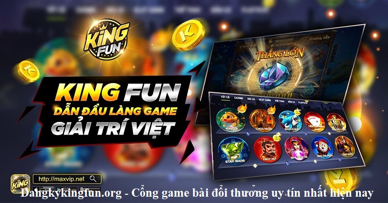 dangkykingfun-org-cong-game-bai-doi-thuong-uy-tin-nhat-hien-nay